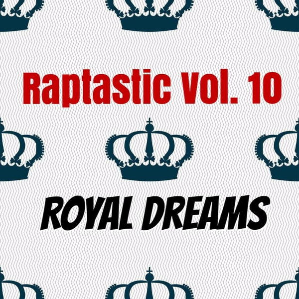 Angel - Raptastic Vol. 10: Royal Dreams (Digital Download)